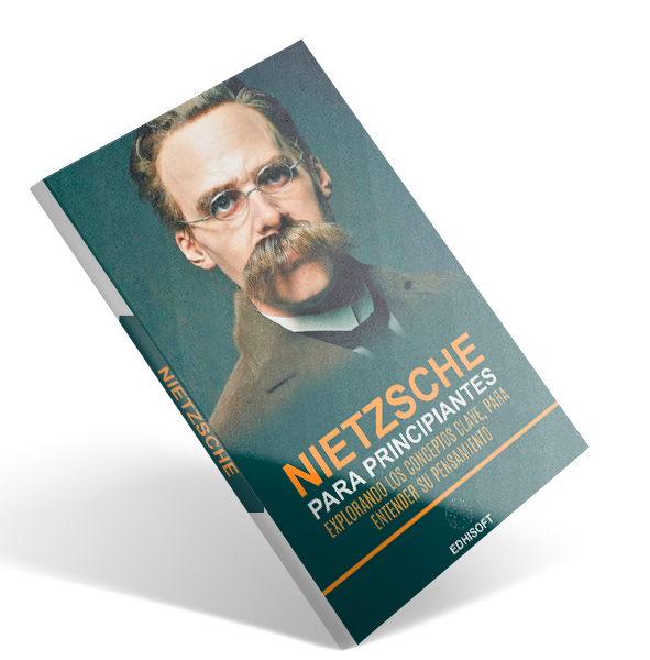Nietzsche para principiantes: Explorando los conceptos clave, para entender su pensamiento